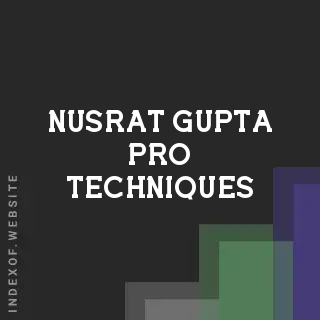 Nusrat Gupta Pro Techniques | Indexof