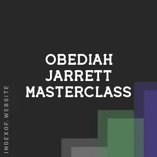 Obediah Jarrett Masterclass | Indexof