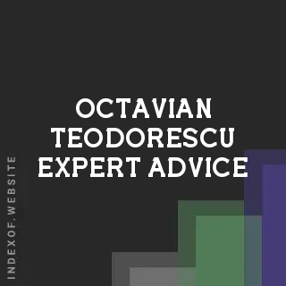 Octavian Teodorescu Expert Advice | Indexof