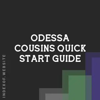 Odessa Cousins Quick Start Guide | Indexof