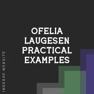 Ofelia Laugesen Practical Examples | Indexof