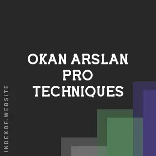 Okan Arslan Pro Techniques | Indexof