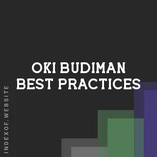 Oki Budiman Best Practices | Indexof