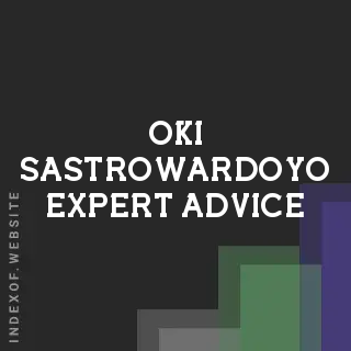Oki Sastrowardoyo Expert Advice | Indexof