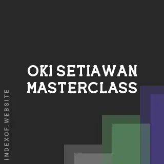 Oki Setiawan Masterclass | Indexof