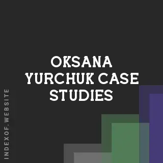 Oksana Yurchuk Case Studies | Indexof
