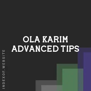 Ola Karim Advanced Tips | Indexof