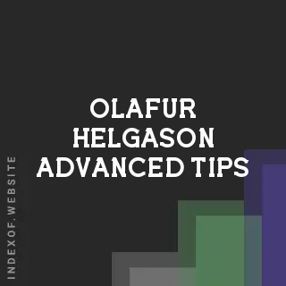 Olafur Helgason Advanced Tips | Indexof