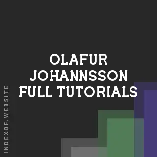 Olafur Johannsson Full Tutorials | Indexof