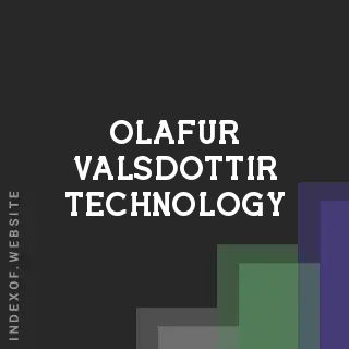 Olafur Valsdottir Technology | Indexof