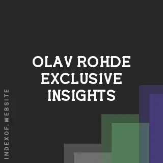 Olav Rohde Exclusive Insights | Indexof
