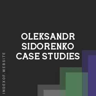Oleksandr Sidorenko Case Studies | Indexof