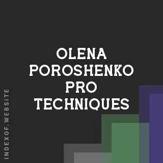 Olena Poroshenko Pro Techniques | Indexof