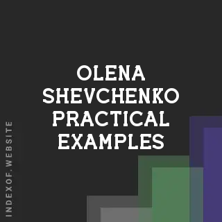 Olena Shevchenko Practical Examples | Indexof