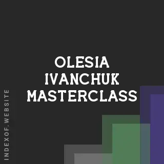 Olesia Ivanchuk Masterclass | Indexof