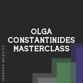 Olga Constantinides Masterclass | Indexof