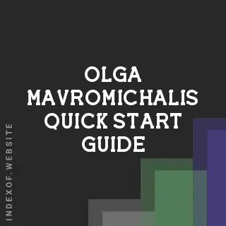 Olga Mavromichalis Quick Start Guide | Indexof