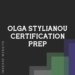 Olga Stylianou Certification Prep | Indexof