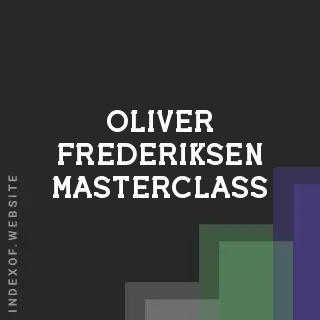 Oliver Frederiksen Masterclass | Indexof