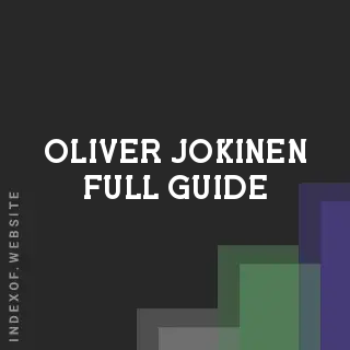 Oliver Jokinen Full Guide | Indexof