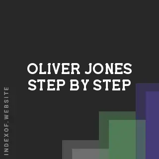 Oliver Jones Step-by-Step | Indexof