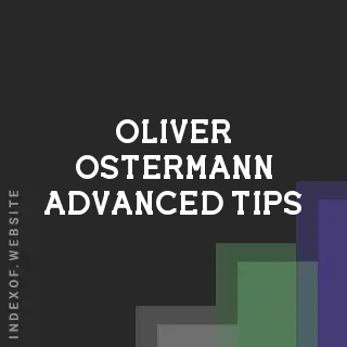 Oliver Ostermann Advanced Tips | Indexof