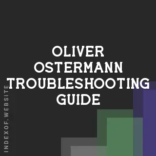 Oliver Ostermann Troubleshooting Guide | Indexof