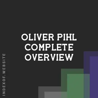Oliver Pihl Complete Overview | Indexof