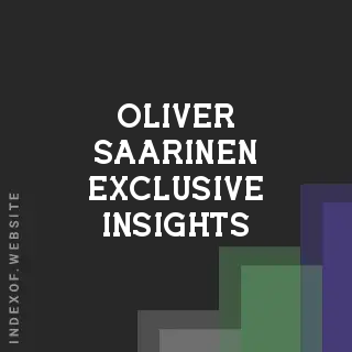Oliver Saarinen Exclusive Insights | Indexof