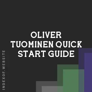 Oliver Tuominen Quick Start Guide | Indexof