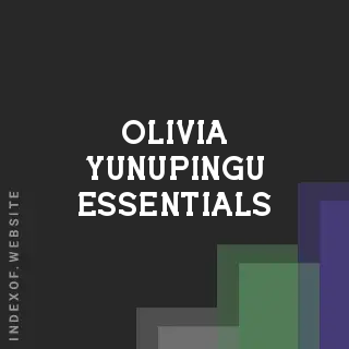 Olivia Yunupingu Essentials | Indexof
