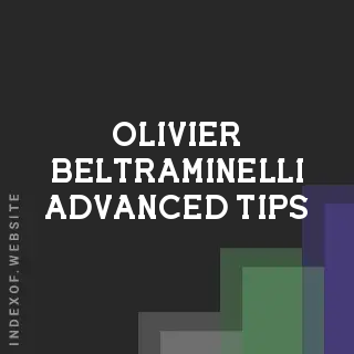 Olivier Beltraminelli Advanced Tips | Indexof