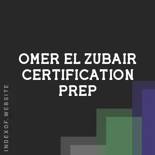 Omer El-Zubair Certification Prep | Indexof
