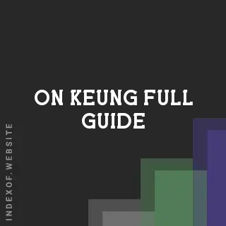 On Keung Full Guide | Indexof