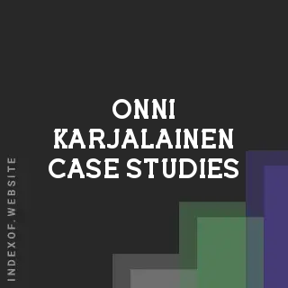 Onni Karjalainen Case Studies | Indexof