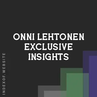 Onni Lehtonen Exclusive Insights | Indexof