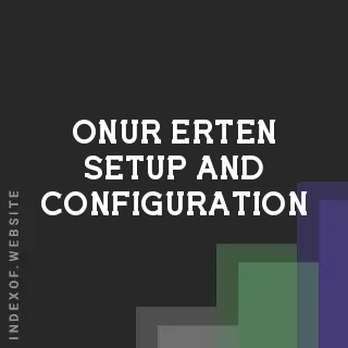 Onur Erten Setup and Configuration | Indexof