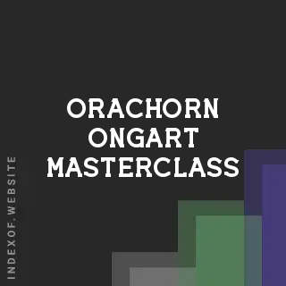 Orachorn Ongart Masterclass | Indexof