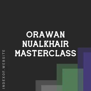 Orawan Nualkhair Masterclass | Indexof