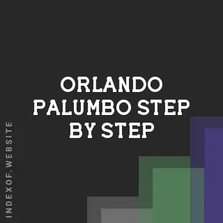 Orlando Palumbo Step-by-Step | Indexof