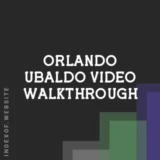 Orlando Ubaldo Video Walkthrough | Indexof