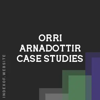 Orri Arnadottir Case Studies | Indexof
