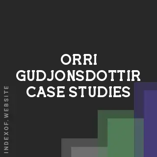 Orri Gudjonsdottir Case Studies | Indexof
