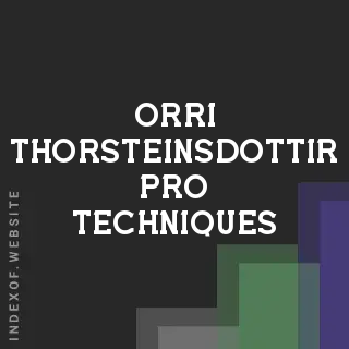 Orri Thorsteinsdottir Pro Techniques | Indexof