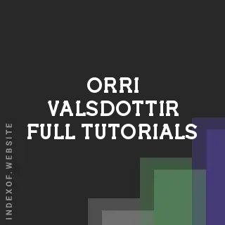 Orri Valsdottir Full Tutorials | Indexof
