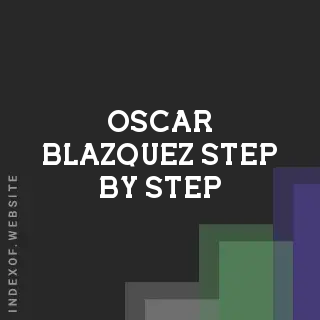 Oscar Blazquez Step-by-Step | Indexof