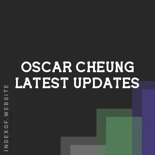 Oscar Cheung Latest Updates | Indexof