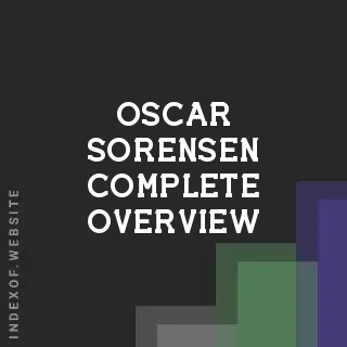 Oscar Sorensen Complete Overview | Indexof