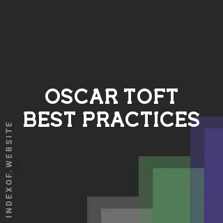 Oscar Toft Best Practices | Indexof