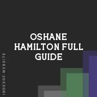Oshane Hamilton Full Guide | Indexof